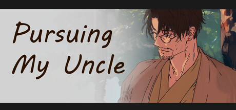 Pursuing My Uncle