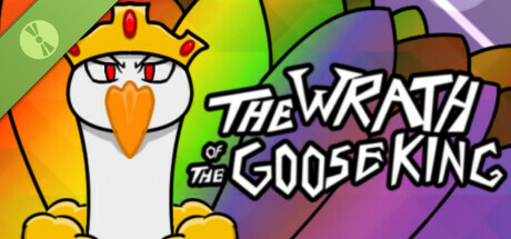 The Wrath of the Goose King Demo