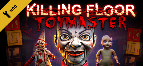 Killing Floor - Toy Master