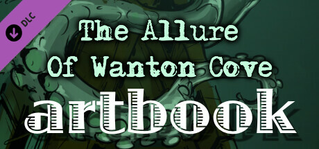 The Allure Of Wanton Cove - Artbook