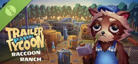 Trailer Park Tycoon: Raccoon Ranch Demo