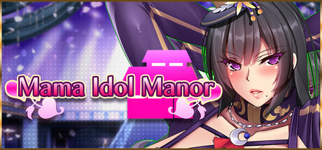 Mama Idol Manor