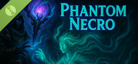 Phantom Necro Demo