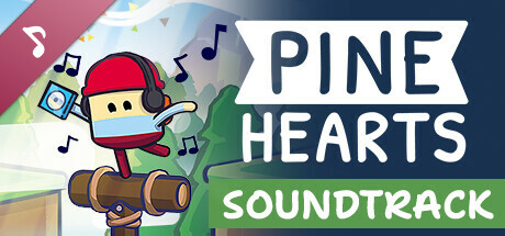 Pine Hearts - Soundtrack