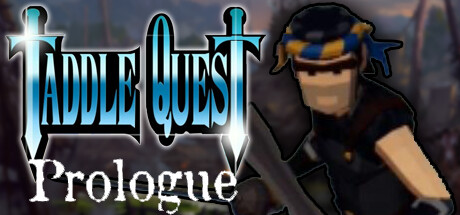 Taddle Quest：Prologue