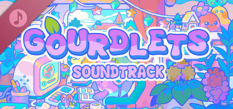 Gourdlets Soundtrack