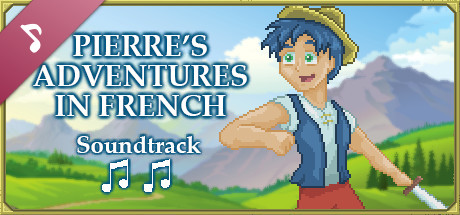 Pierre's Adventures in French - Soundtrack