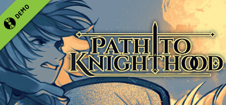 Path to Knighthood Demo