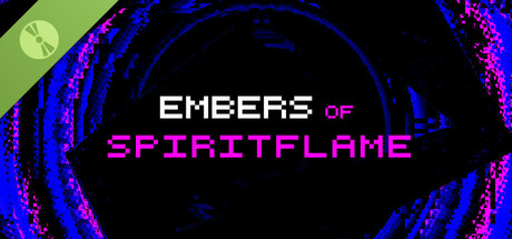 Embers Of Spiritflame Demo