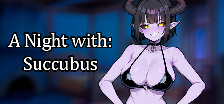 A Night With: Succubus