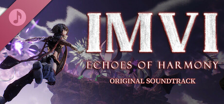 Imvi: Echoes of Harmony Soundtrack