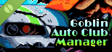 Goblin Auto Club Manager Demo