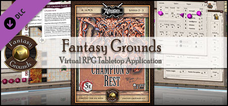 Fantasy Grounds - 5E: Champion's Rest