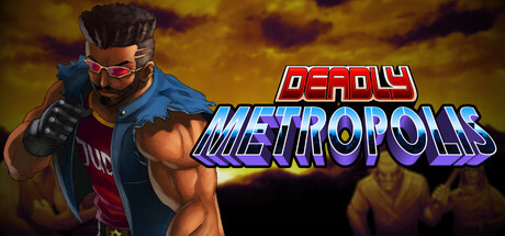 Deadly Metropolis