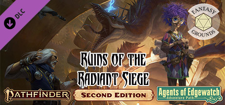 Fantasy Grounds - Pathfinder 2 RPG - Agents of Edgewatch AP 6: Ruins of the Radiant Siege