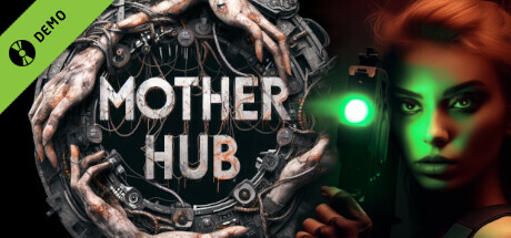 Mother Hub Demo