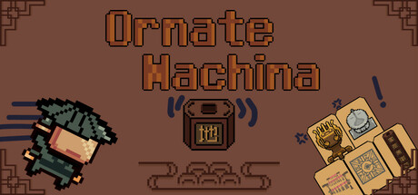 浮华工造·千机百炼 Ornate Machina: The Thousand Trials