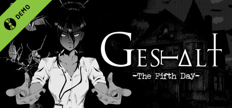 GESTALT: The Fifth Day (DEMO)