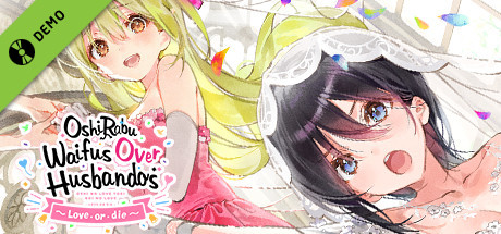 OshiRabu: Waifus Over Husbandos ~Love･or･die~ Demo