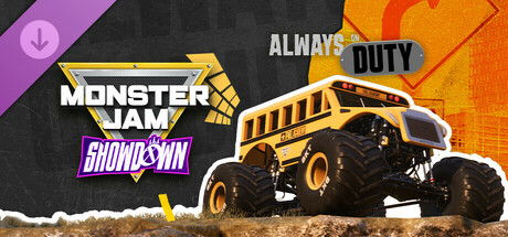 Monster Jam™ Showdown - Always On Duty