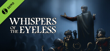 Whispers of the Eyeless Demo