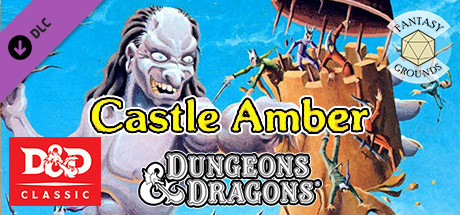 Fantasy Grounds - D&D Classics: X2 Castle Amber (Basic)