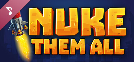 Nuke Them All Soundtrack