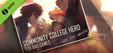 Community College Hero: Fun and Games Demo