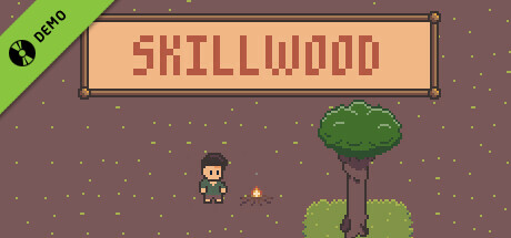 Skillwood Demo