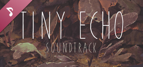 Tiny Echo Soundtrack