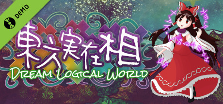 東方実在相 ～ Dream Logical World Demo