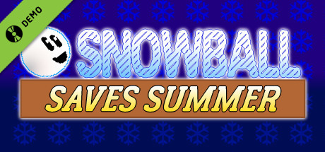 Snowball Saves Summer Demo