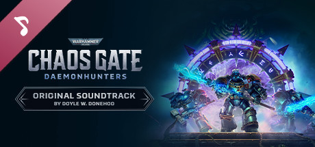 Warhammer 40,000: Chaos Gate - Daemonhunters - Original Soundtrack