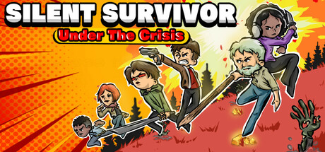Silent Survivor: Under The Crisis