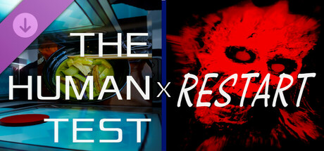 The Human Test / Restart - Large Donation