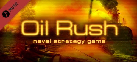 Oil Rush OST