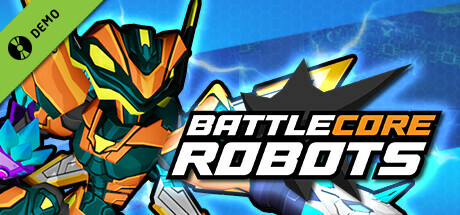 Battlecore Robots Demo