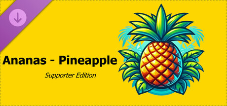 Ananas - Pineapple Supporter Edition