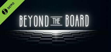 Beyond The Board Demo