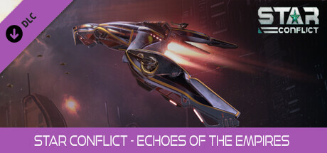 Star Conflict - Echoes of the empires