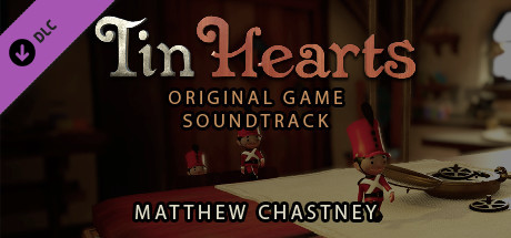 Tin Hearts Act 1 - Original Soundtrack