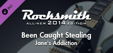 Rocksmith® 2014 – Jane’s Addiction - “Been Caught Stealing”