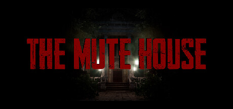 THE MUTE HOUSE