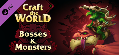 Craft The World - Bosses & Monsters