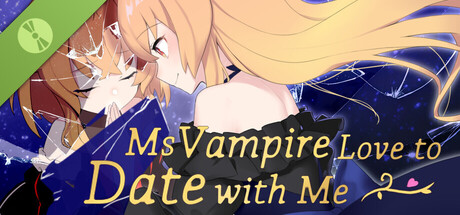 Ms Vampire Love to Date with Me Demo
