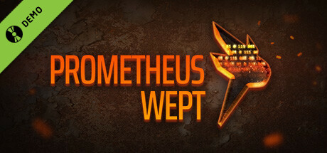 Prometheus Wept Demo