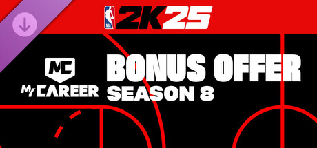 NBA 2K25 MyCAREER Bonus Offer: Season 8
