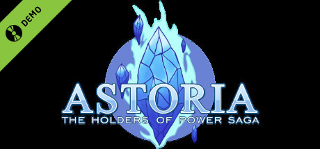 Astoria: The Holders of Power Saga Demo