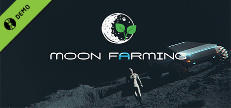 Moon Farming Demo