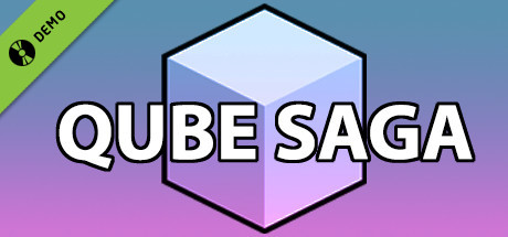 Qube Saga Demo